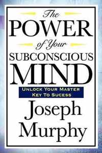 Power Of Your Subconscious Mind