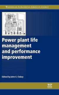 Power Plant Life Management and Performance Improvement