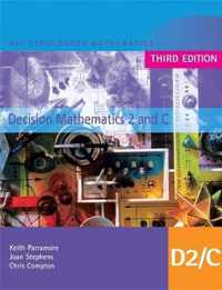 MEI Decision Mathematics 2 and C Third Edition