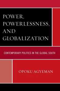 Power, Powerlessness, and Globalization