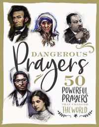 Dangerous Prayers