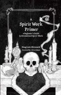 A Spirit Work Primer