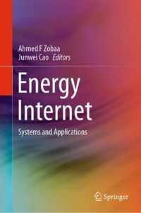 Energy Internet: Systems and Applications