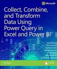 Collect, Combine, and Transform Data Using Power Query in Excel and Power BI