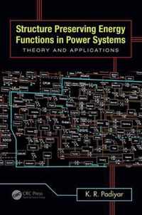 Structure Preserving Energy Functions in Power Systems