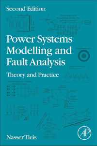 Power Systems Modelling and Fault Analysis