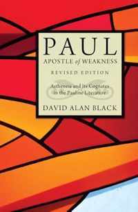 Paul, Apostle of Weakness