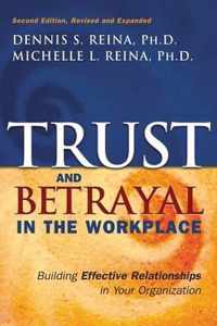 Trust and Betrayal in the Workplace