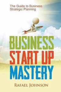 Business Start Up Mastery