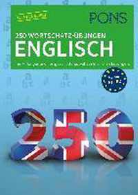 PONS 250 Wortschatz-Übungen Englisch