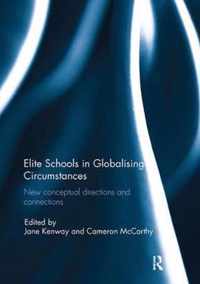 Elite Schools in Globalising Circumstances