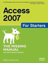 Access 2007 for Starters: The Missing Manual