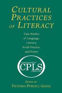 Cultural Practices of Literacy