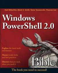 Windows PowerShell 2.0 Bible