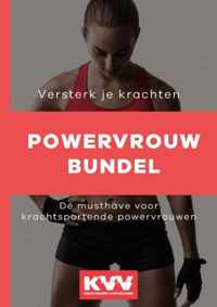 Powervrouw Bundel 1 -   Powervrouw Bundel