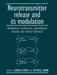 Neurotransmitter Release and its Modulation