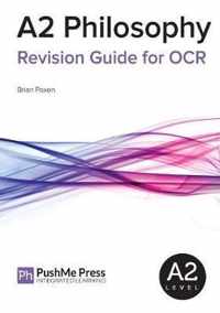 A2 Philosophy Revision Guide for OCR