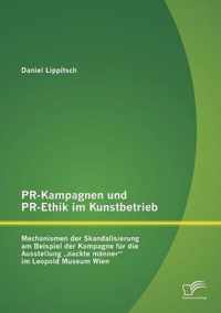 PR-Kampagnen und PR-Ethik im Kunstbetrieb