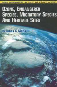 Ozone, Endangered Species, Migratory Species & Heritage Sites