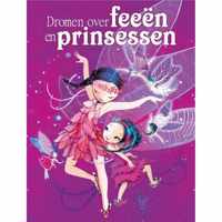 Dromen Over Feeen En Prinsessen