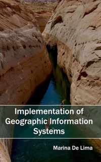 Implementation of Geographic Information Systems