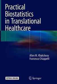 Practical Biostatistics in Translational Healthcare