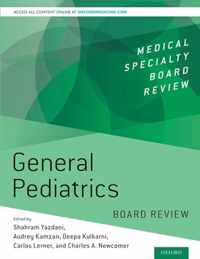 General Pediatrics Board Review