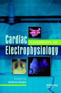 Handbook of Cardiac Electrophysiology