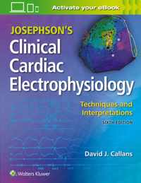 Josephson's Clinical Cardiac Electrophysiology