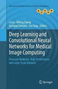 Deep Learning and Convolutional Neural Networks for Medical Image Computing: Precision Medicine, High Performance and Large-Scale Datasets