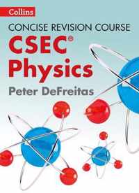 Concise Revision Course - Physics - a Concise Revision Course for CSEC (R)