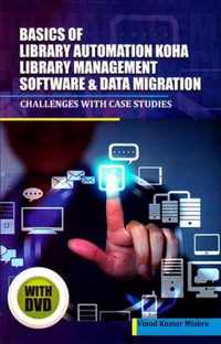 Basics of Library Automation, Koha Library Management Software & Data Migration