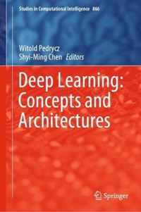 Deep Learning: Concepts and Architectures