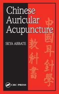 Chinese Auricular Acupuncture