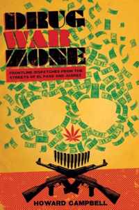 Drug War Zone