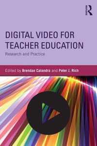 Digital Video for Teacher Education