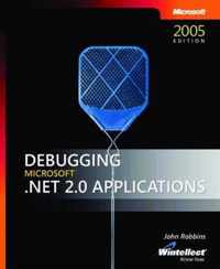 Debugging Microsoft .NET 2.0 Applications