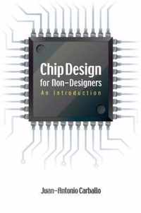 Chip Design for Non-Designers