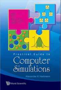 Practical Guide To Computer Simulations (With Cd-rom)