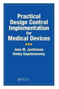 Practical Design Control Implementation for Medical Devices