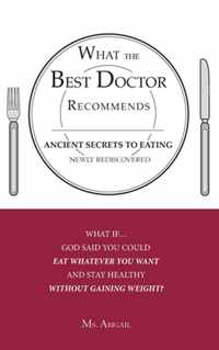 What the Best Doctor Recommends