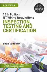 IET Wiring Regulations: Inspection, Testing and Certification