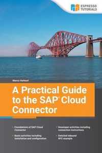 A Practical Guide to the SAP Cloud Connector