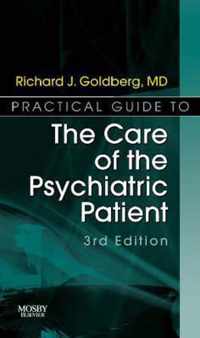 Practical Guide to the Care of the Psychiatric Patient