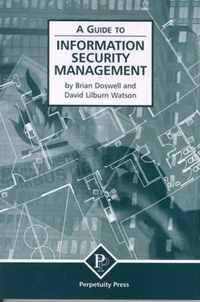 Information Security Management (A Guide to)