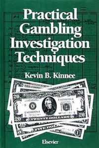 Practical Gambling Investigation Techniques