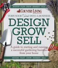 Design Grow Sell