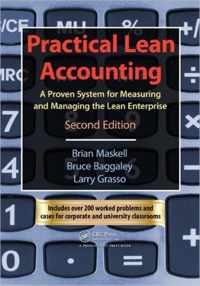 Practical Lean Accounting: A Proven System for Measuring and Managing the Lean Enterprise, Second Edition [With CDROM]