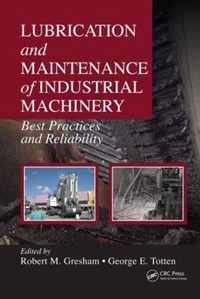 Lubrication and Maintenance of Industrial Machinery