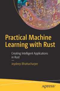 Practical Machine Learning with Rust